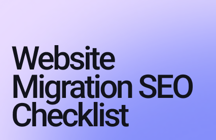 Website Migration SEO Checklist: Preserve Rankings & Traffic