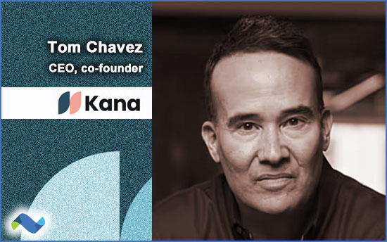Kana CEO Tom Chavez on what comes after the martech stack