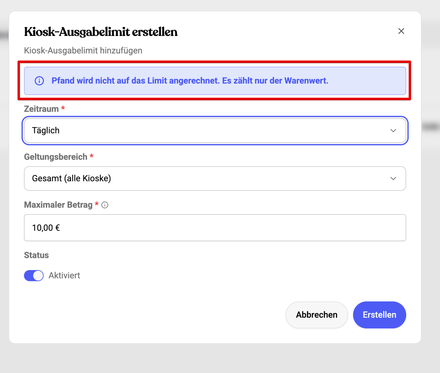 Dialog Kiosk-Ausgabelimit erstellen mit dem Hinweis, dass Pfand nicht auf das Limit angerechnet wird