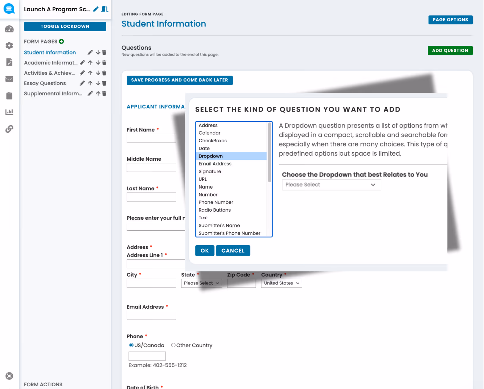 Form editing interface showing Student Information form with fields for applicant details and a pop-up for selecting question type including dropdown option.