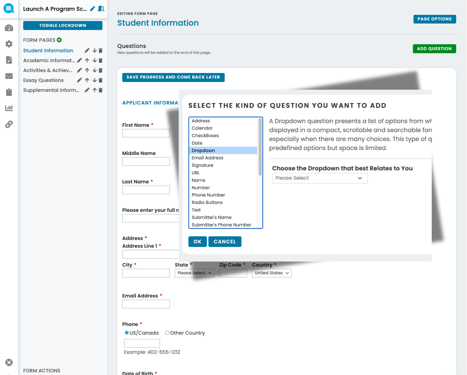 Form editing interface showing Student Information form with fields for applicant details and a pop-up for selecting question type including dropdown option.