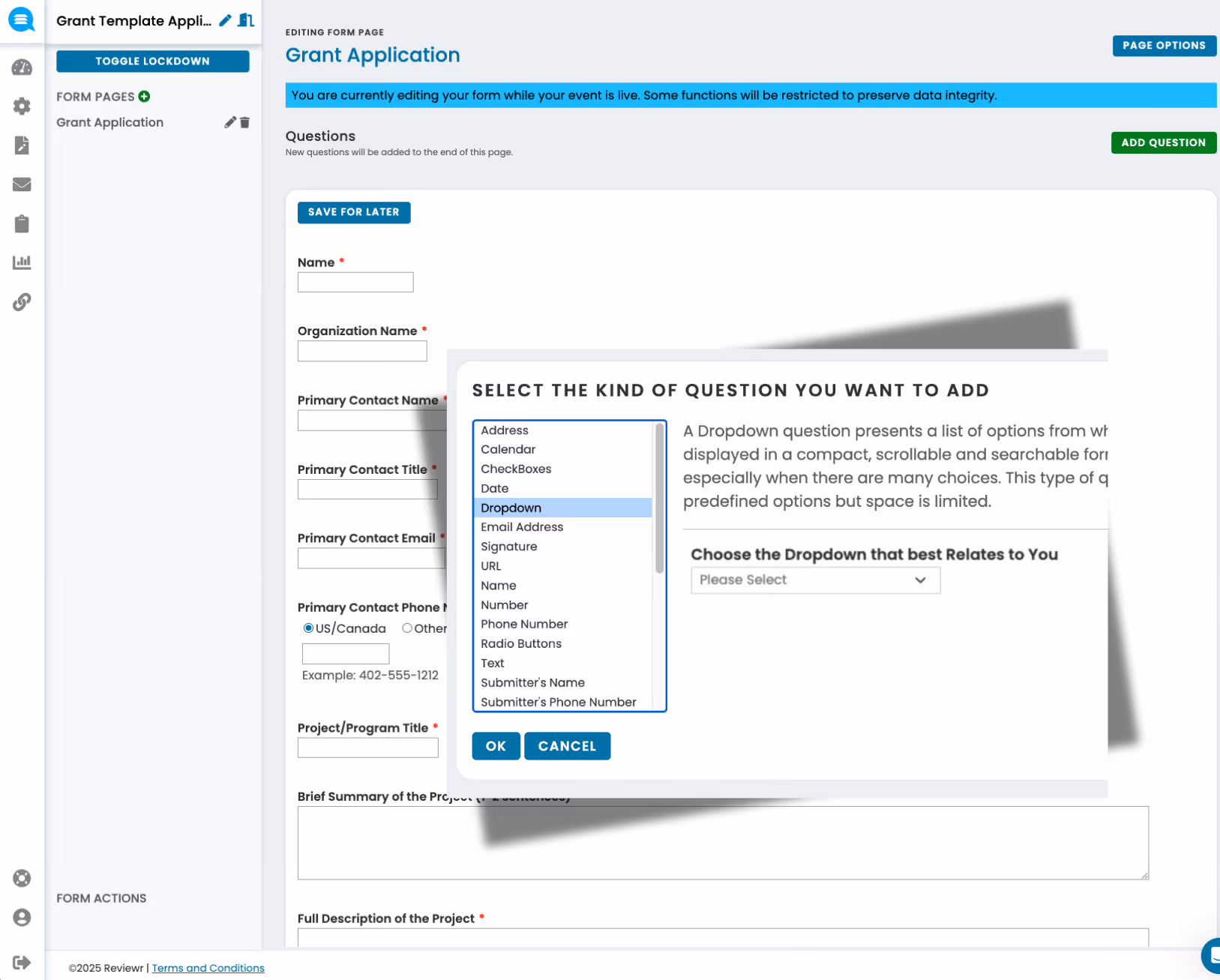 Grant application form editing page showing fields for contact details, project title, and a popup to select question types including dropdown, with an explanation of dropdown questions.