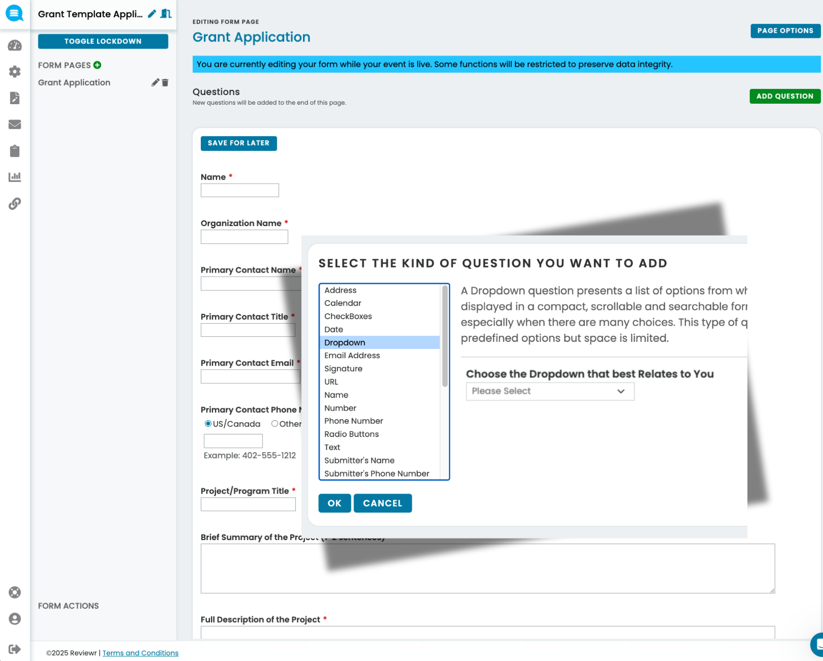 Grant application form editing page showing fields for contact details, project title, and a popup to select question types including dropdown, with an explanation of dropdown questions.