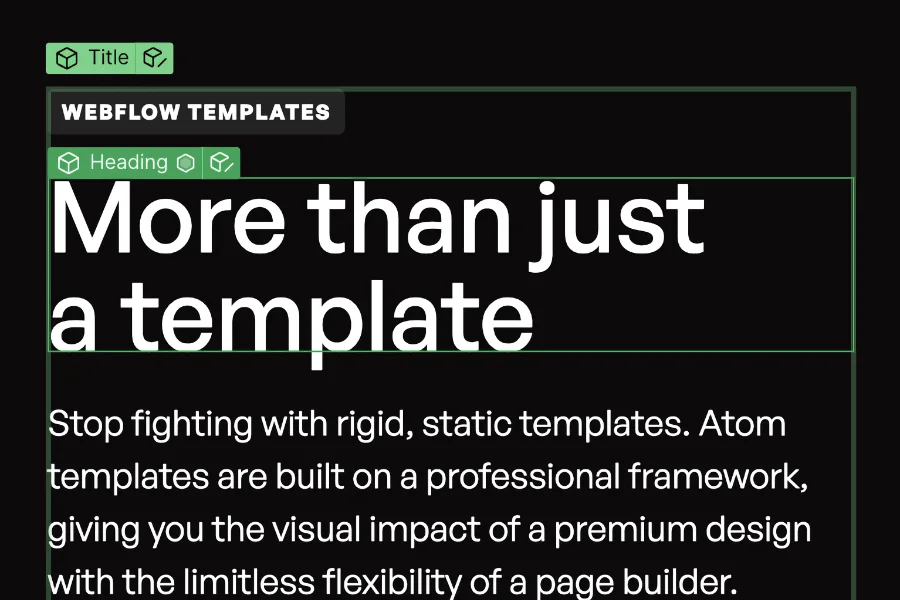 Website section titled 'WEBFLOW TEMPLATES' with heading 'More than just a template' and descriptive text about Atom templates offering flexibility and premium design.