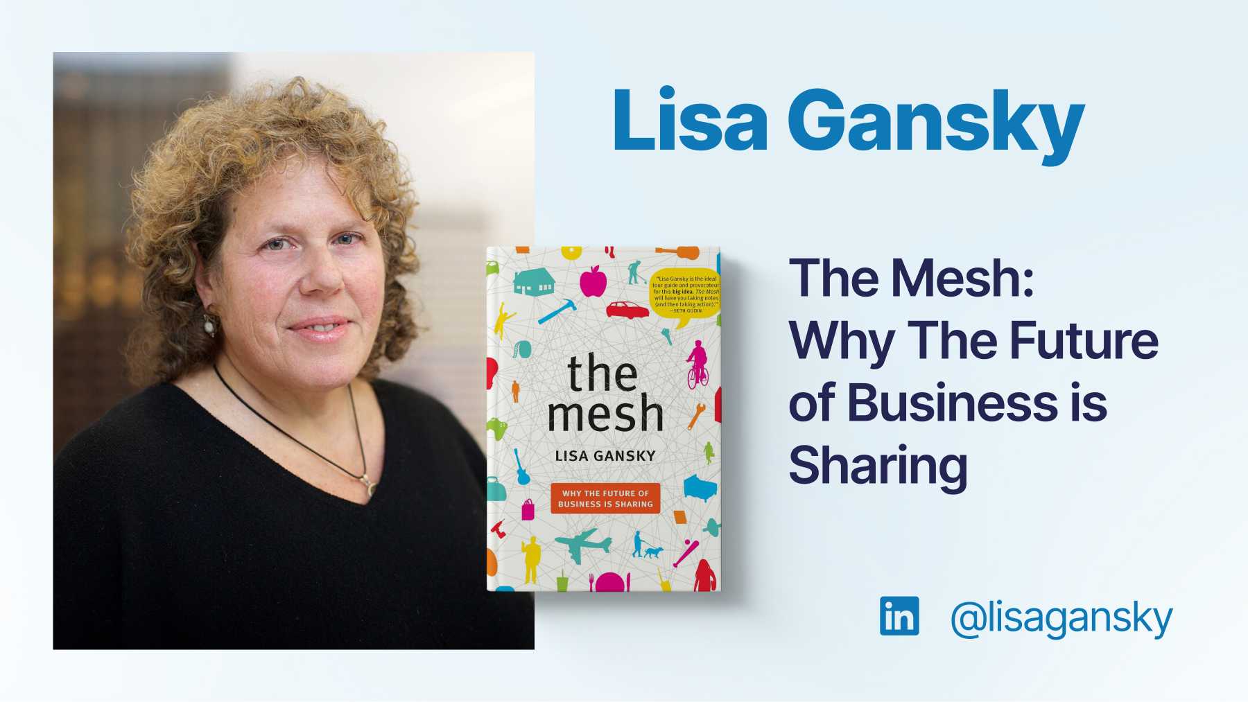 Marketplace expert Lisa Gansky headshot and book