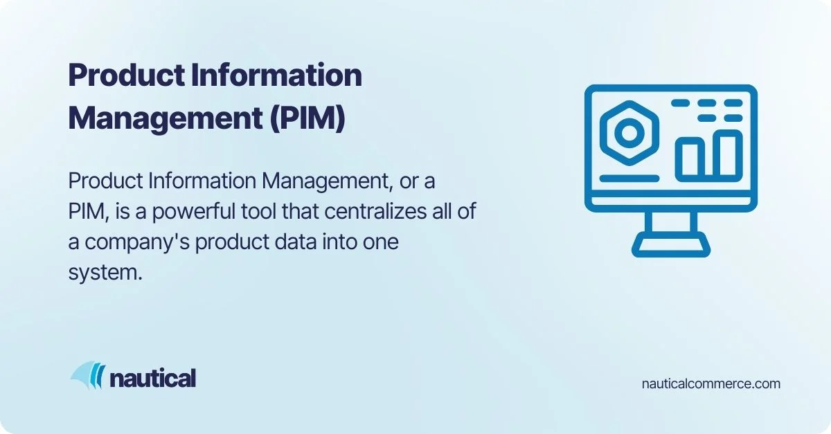 Product Information Management (PIM) Definition