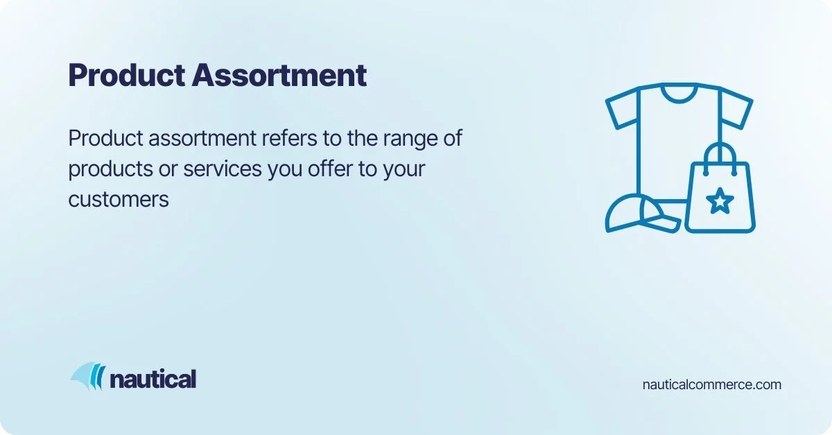 Product Assortment for marketplaces explained