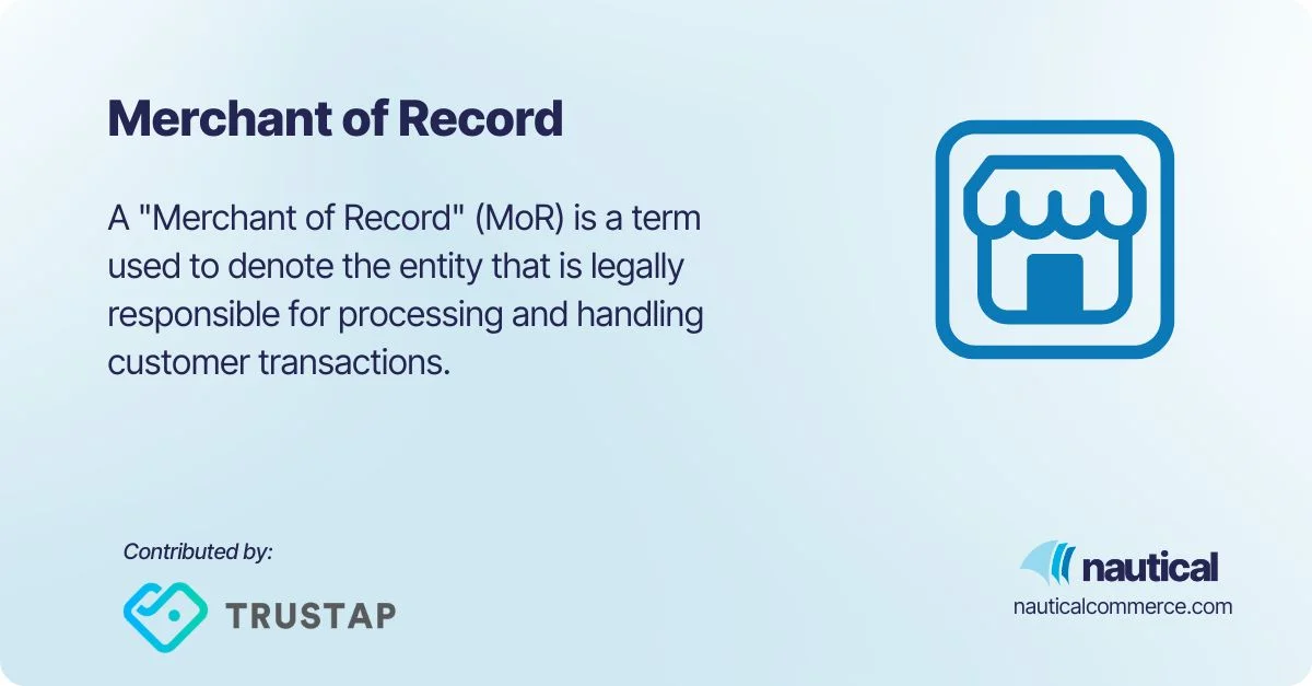 Merchant of record (MOR) explained