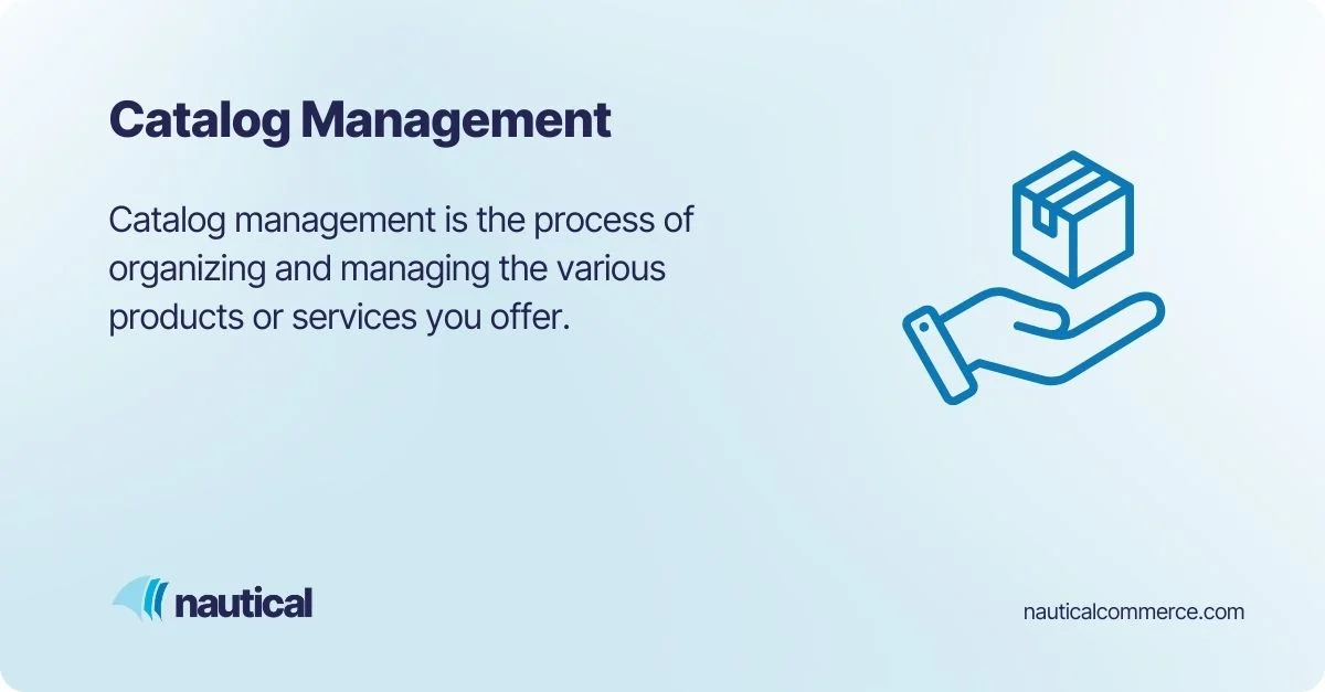 Catalog management definition