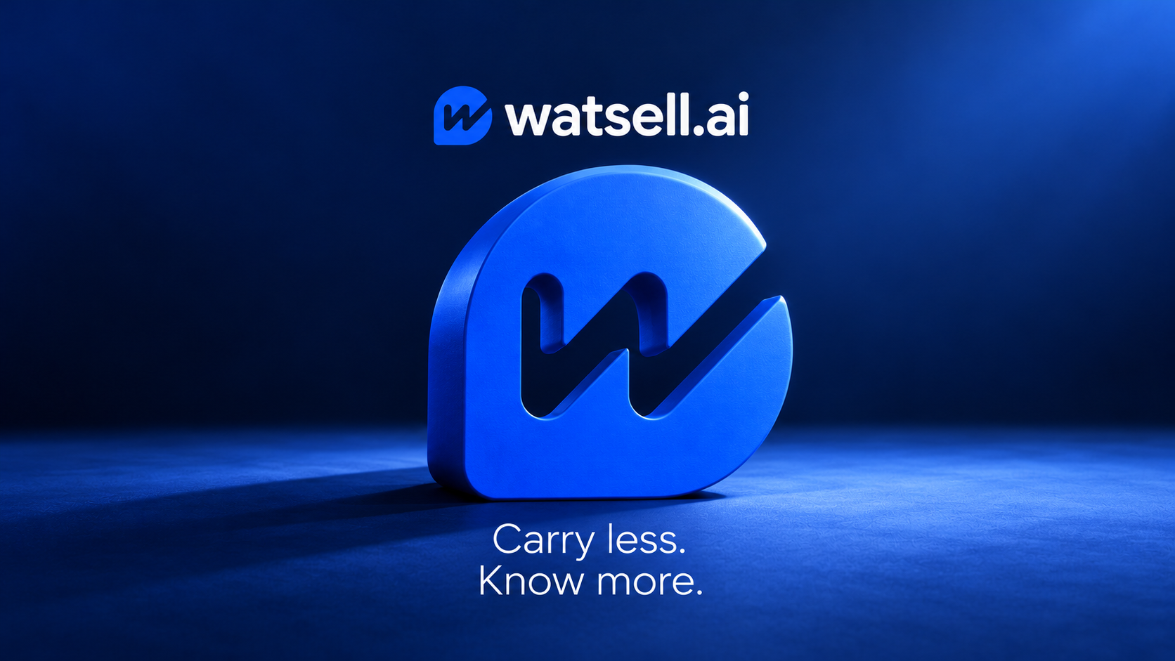 Watsell: Carry less. Know more.