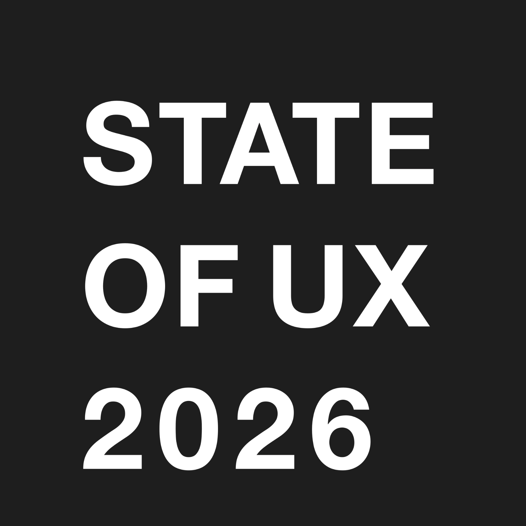 White bold text on black background reading 'STATE OF UX 2026'.