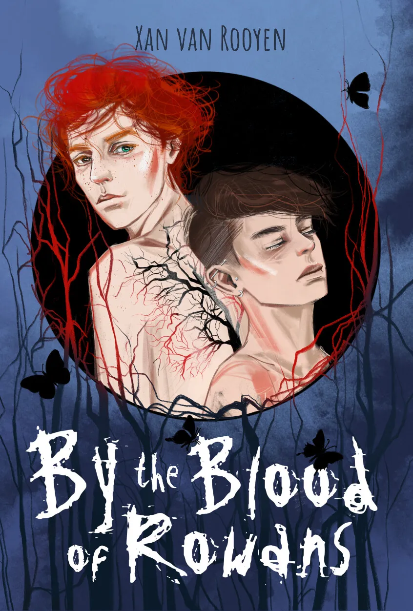 Book cover with illustration of two young people back to back surrounded by red and black veins, set against a dark blue forest background, titled 'By the Blood of Rowans' by Xan Van Rooyen.