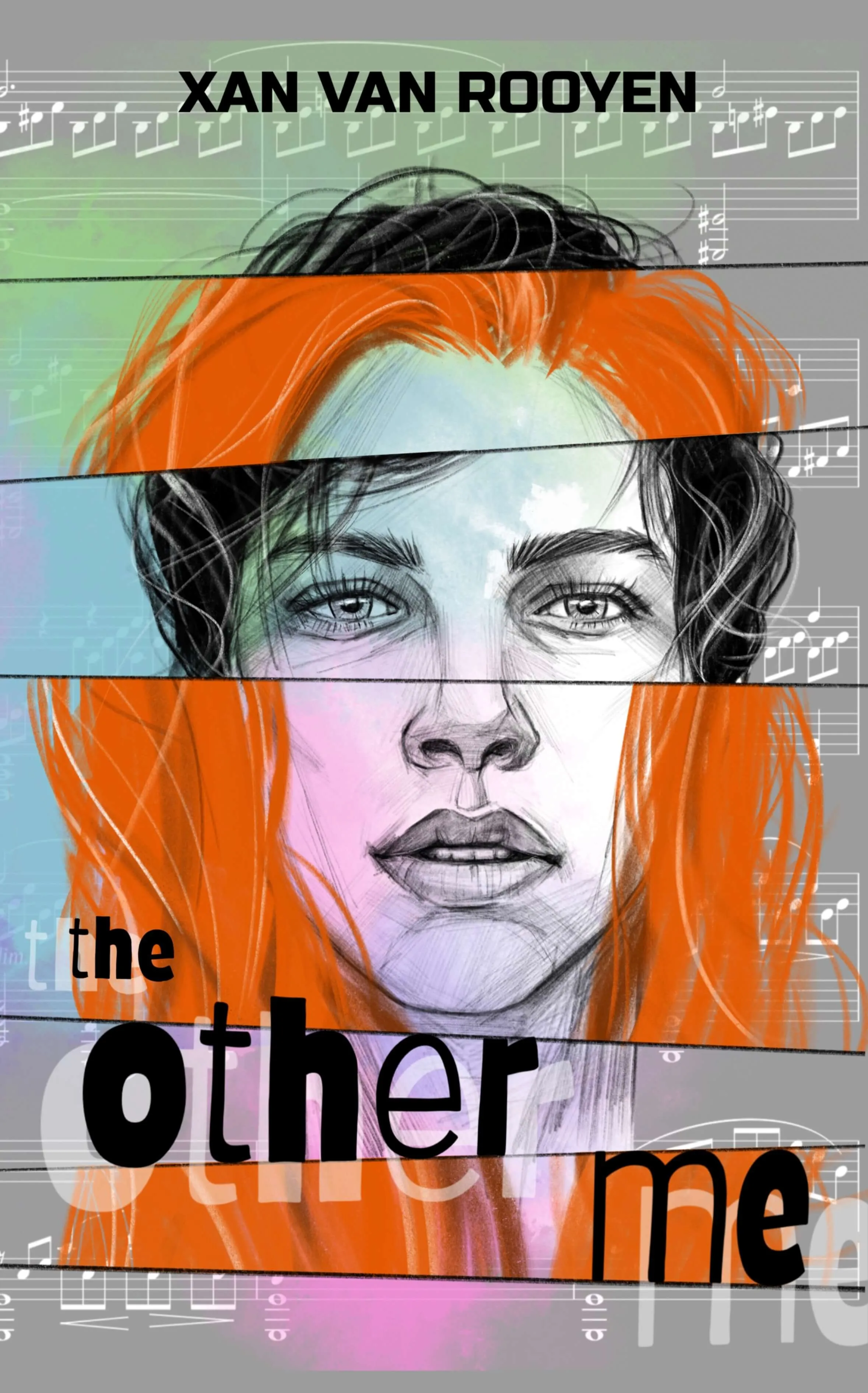 Book cover with fragmented portrait of a person with orange hair and musical notes in the background, titled 'The Other Me' by Xan Van Rooyen.