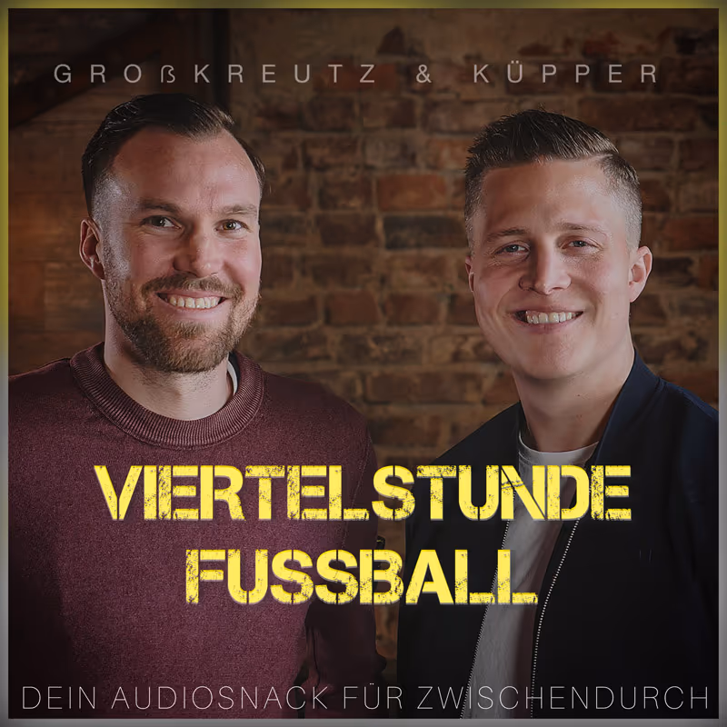 Viertelstunde Fussball - LIVE! Mit Kevin Großkreutz & Corni Küpper