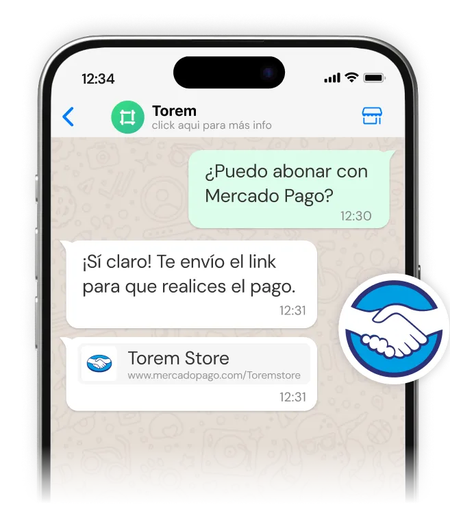 Smartphone screen showing a WhatsApp chat where a customer asks if they can pay with Mercado Pago, and the store replies with a payment link for Torems Store.