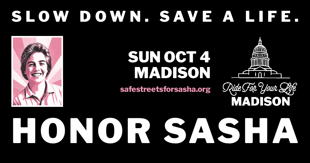 Wide Honor Sasha banner: the illustrated portrait of Sasha Rosen beside the event date and the Ride for Your Life Madison logo.