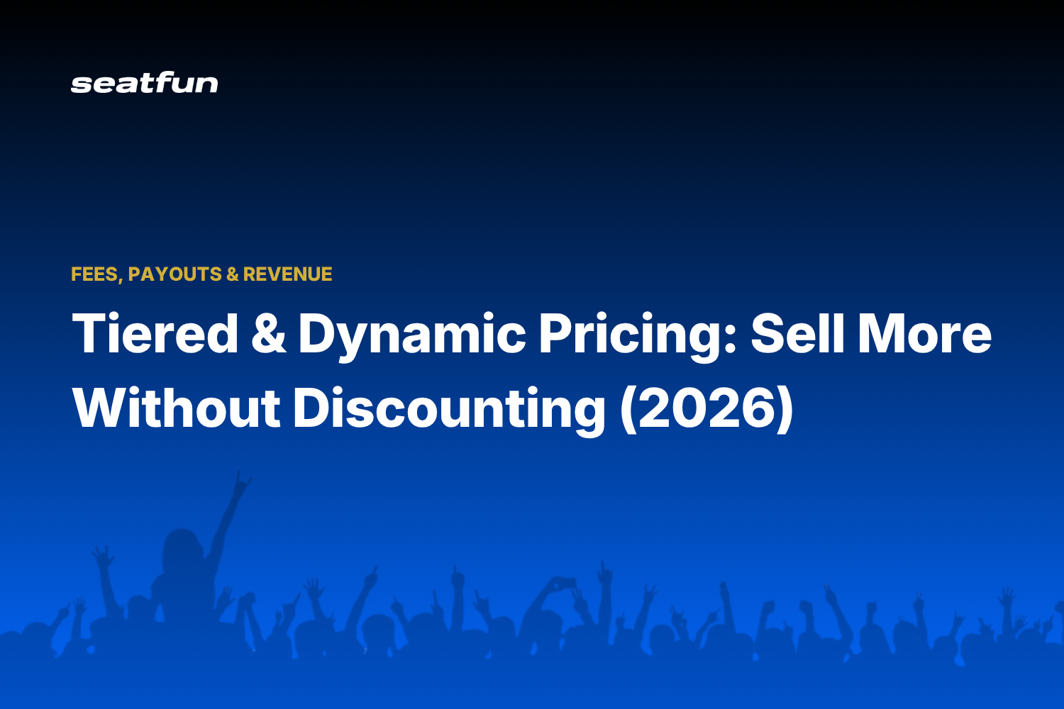 Tiered and Dynamic Pricing: Sell More Without Discounting