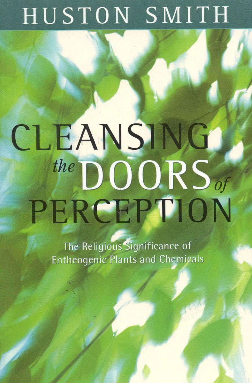 Cover of Cleansing the Doors of Perception by Huston Smith.