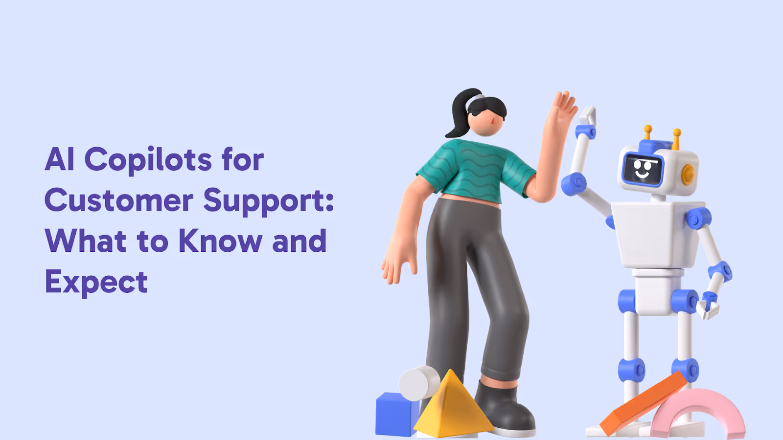 AI Technologies and Copilots for Customer Support: What to Know and Expect