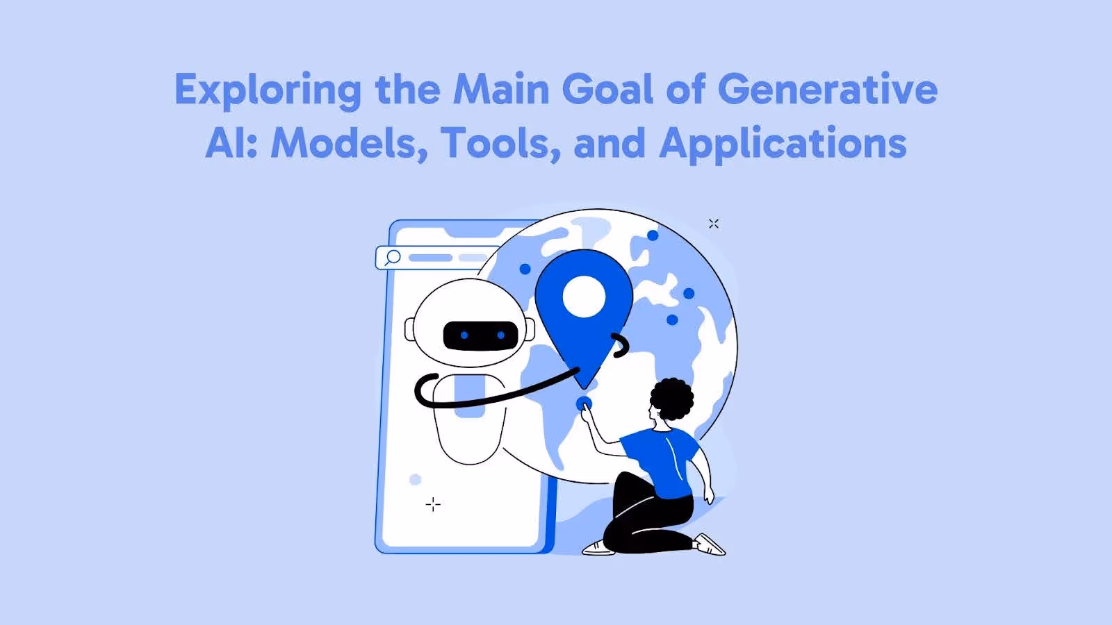 Exploring the Main Goal of Generative AI: Models, Tools, and Applications