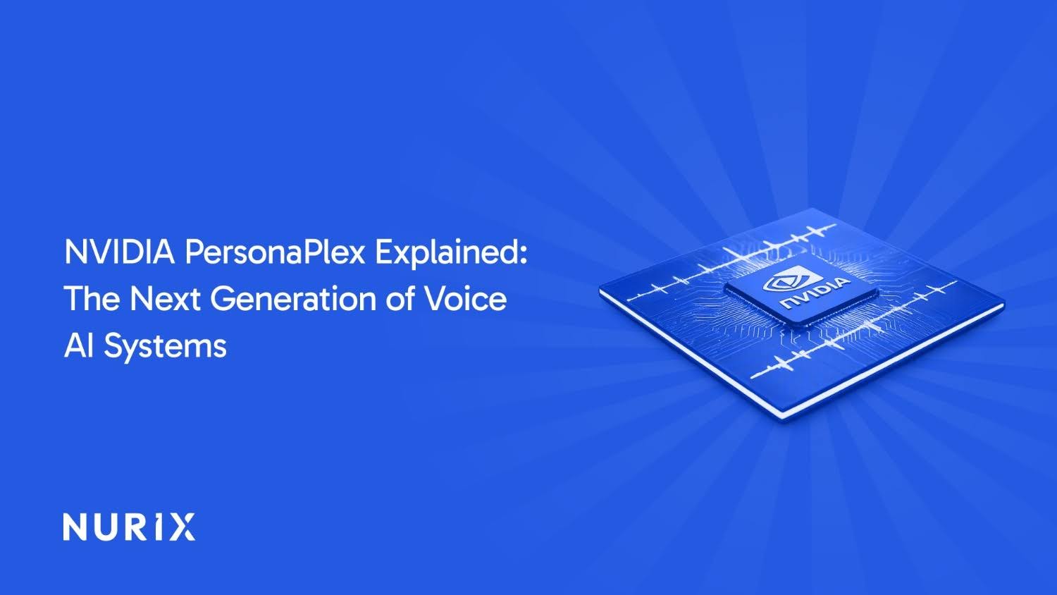 NVIDIA PersonaPlex Explained: The Next Generation of Voice AI Systems