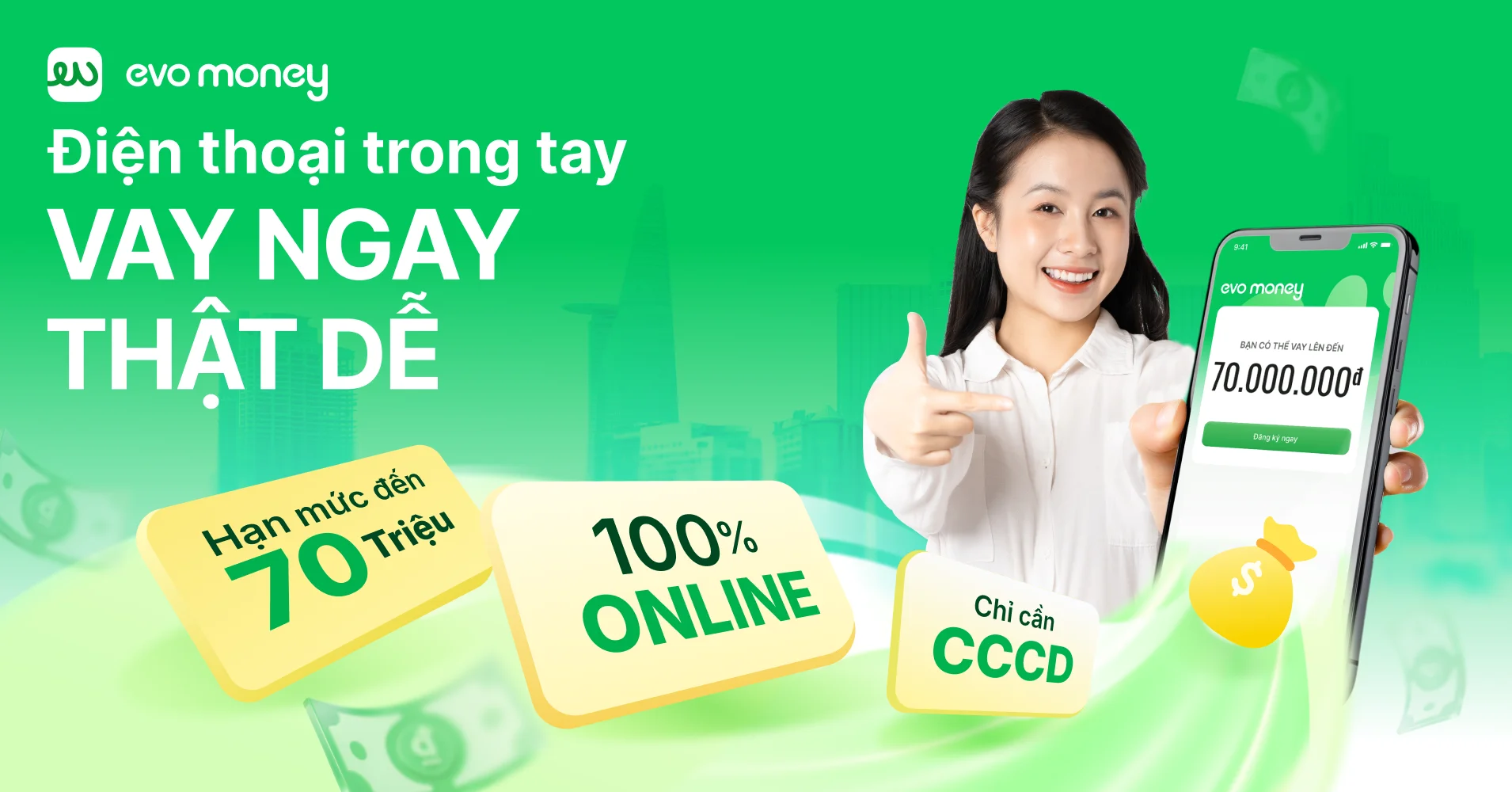 Vay uy tín với ứng dụng EVO MONEY