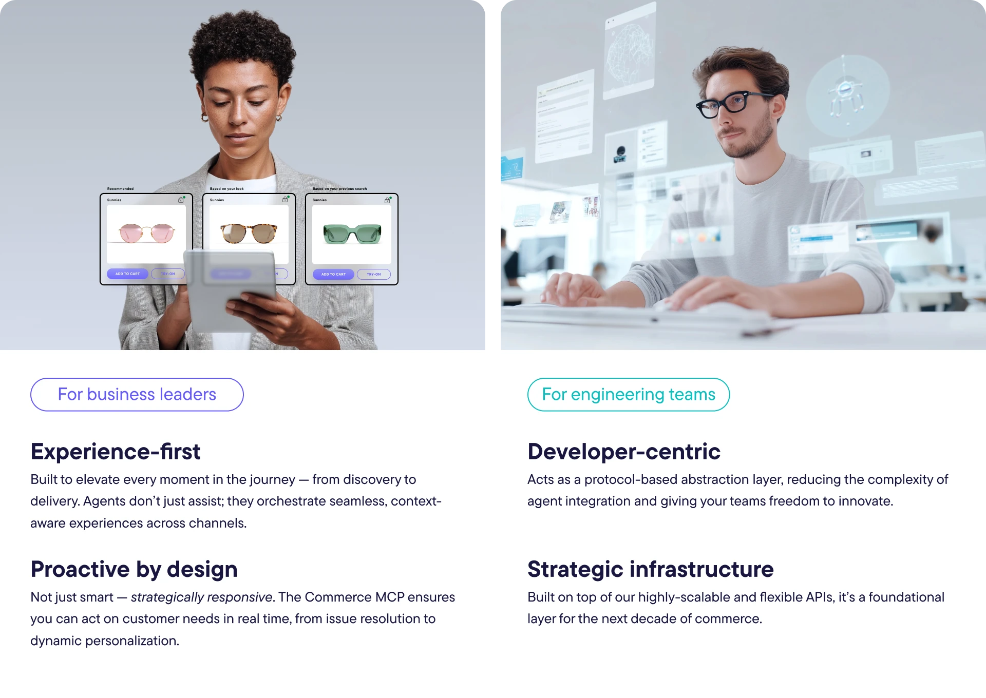 Split image showing a woman using a tablet with virtual shopping options for sunglasses, and a man working at a computer with floating digital interface elements, illustrating customer experience and developer-centric commerce solutions.