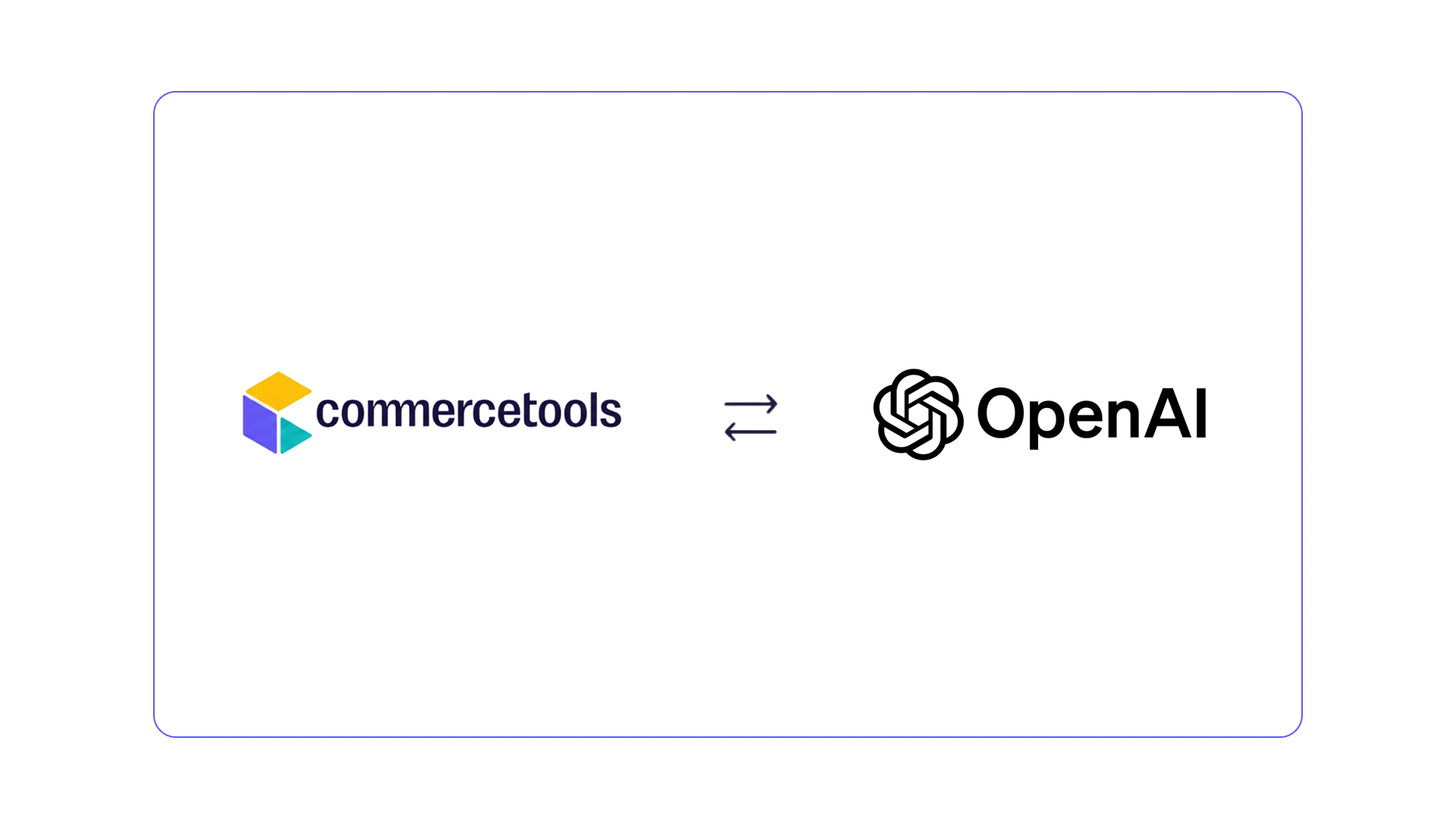 commercetools logo on the left and the OpenAI logo on the right with exchange arrows between them.