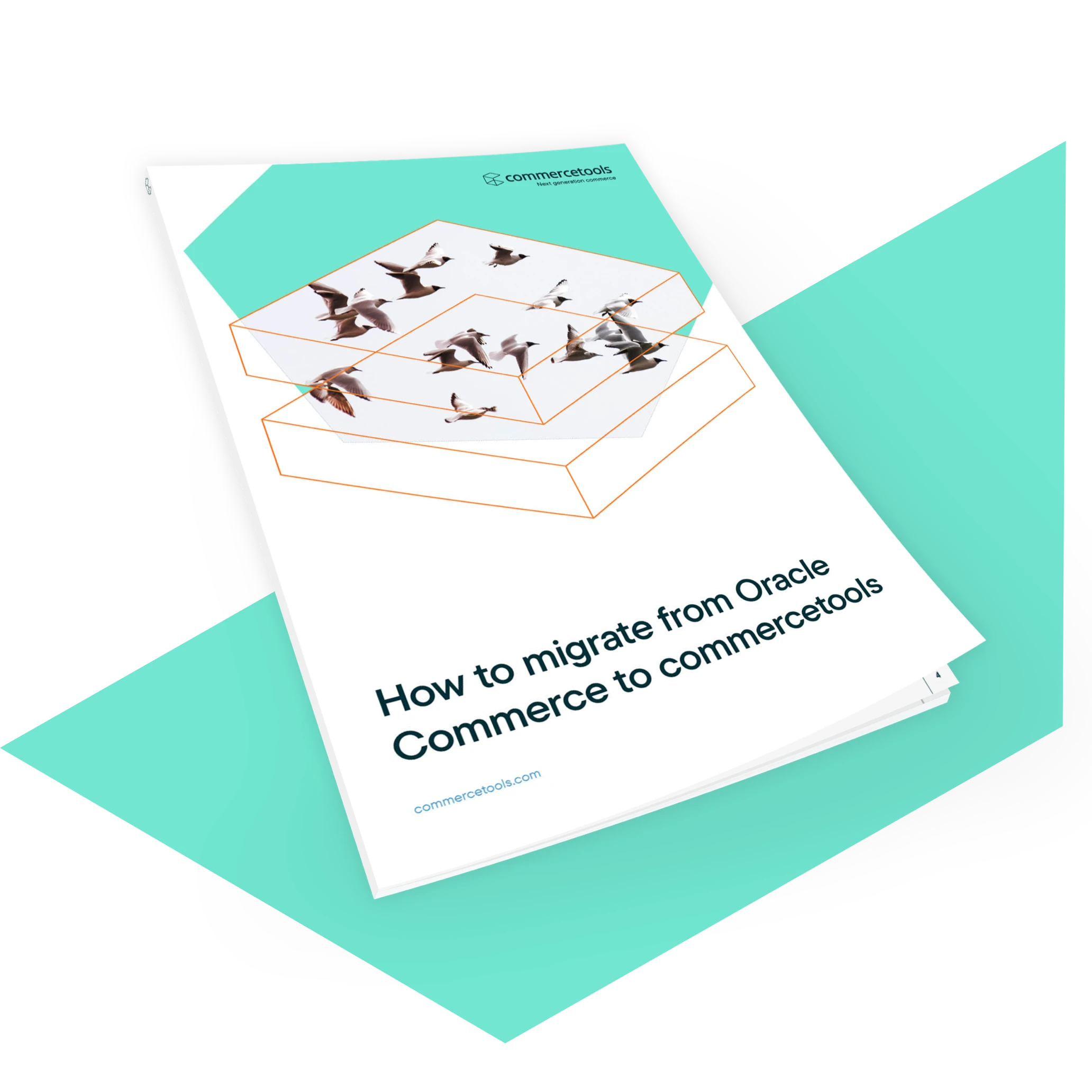 Cover of a booklet titled 'How to migrate from Oracle Commerce to commercetools' with an illustration of birds flying inside orange 3D shapes on a white and teal background.