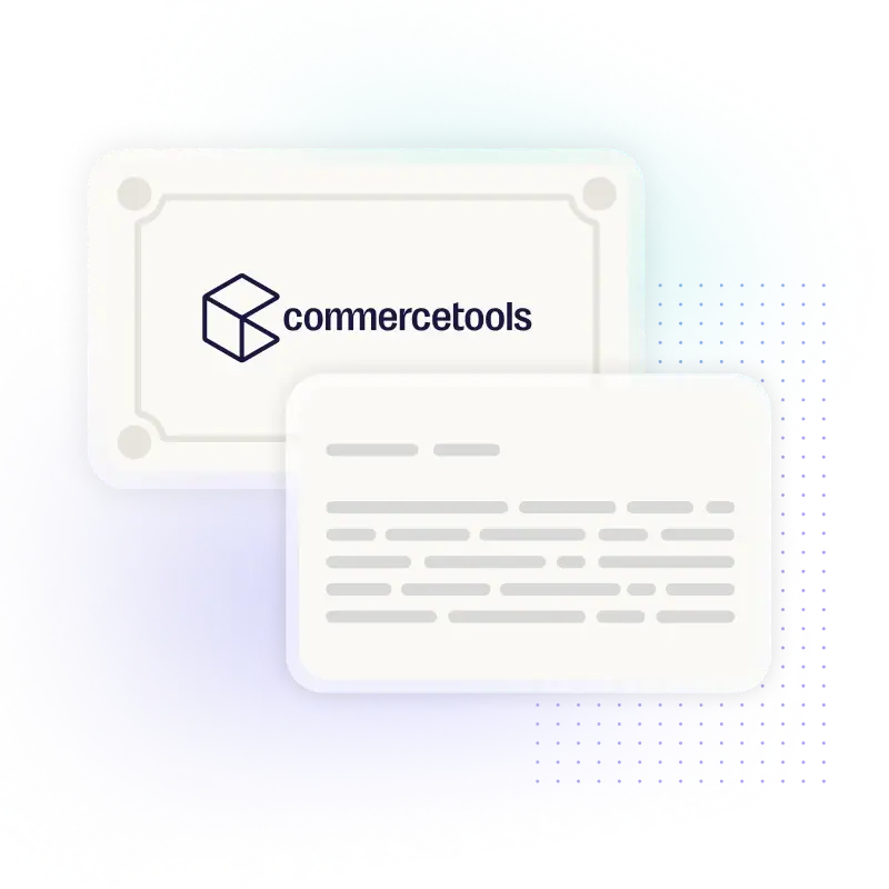 CommerceTools logo displayed on a card with a second card showing blurred text lines behind it.