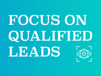 MBD Focus on Qualified Leads