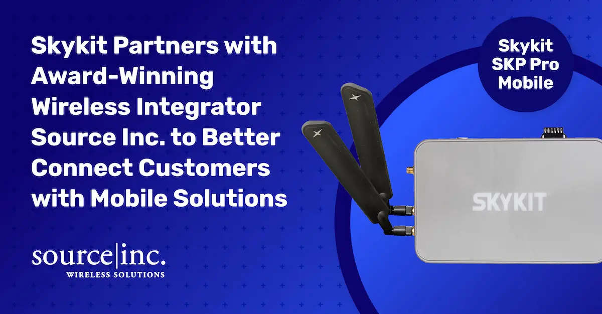 Skykit Partners with Award-Winning Wireless Integrator Source Inc.