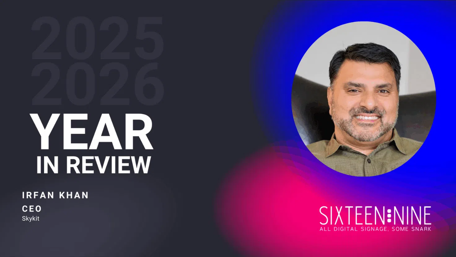 Skykit Shares 2026 Digital Signage Industry Outlook with Sixteen:Nine