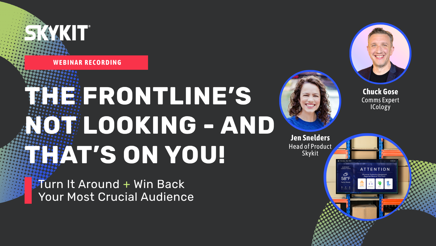 The Frontline’s Not Looking - And That’s On You: Turn It Around and Win Back Your Most Crucial Audience