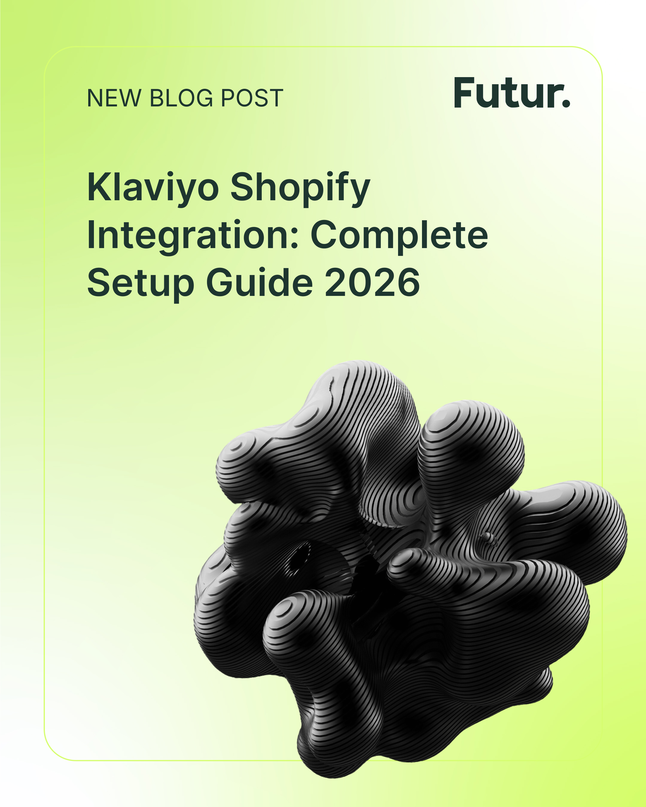 Klaviyo and Shopify integration setup guide
