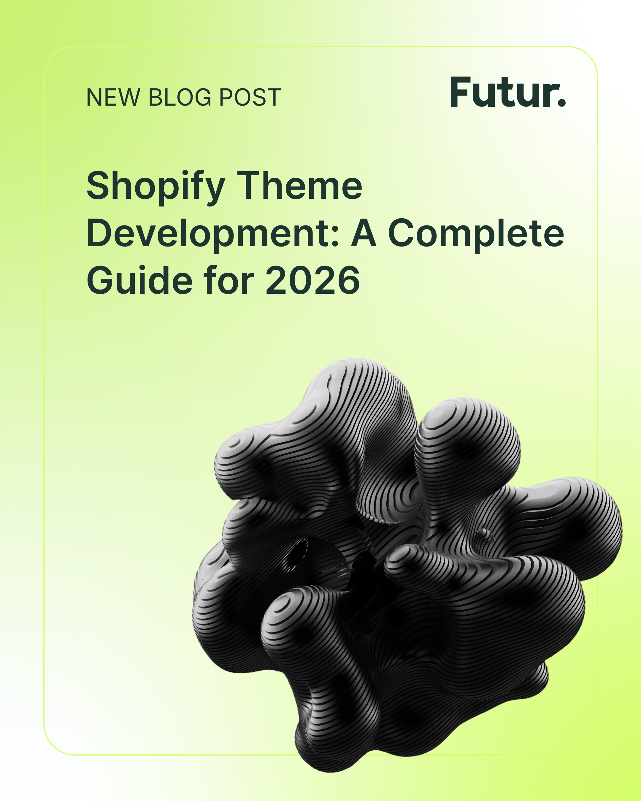 Shopify theme development complete guide