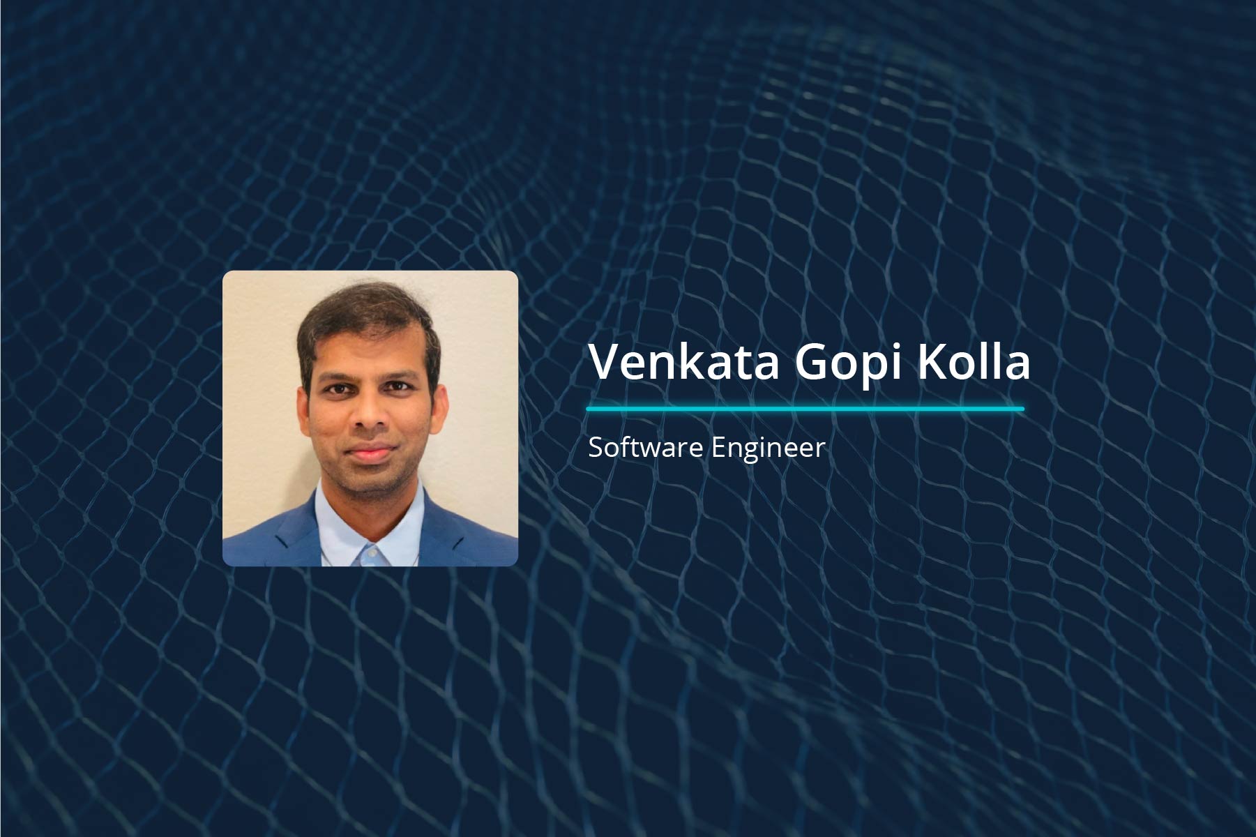 Headshot of Venkata Gopi Kolla on a blue graphical background