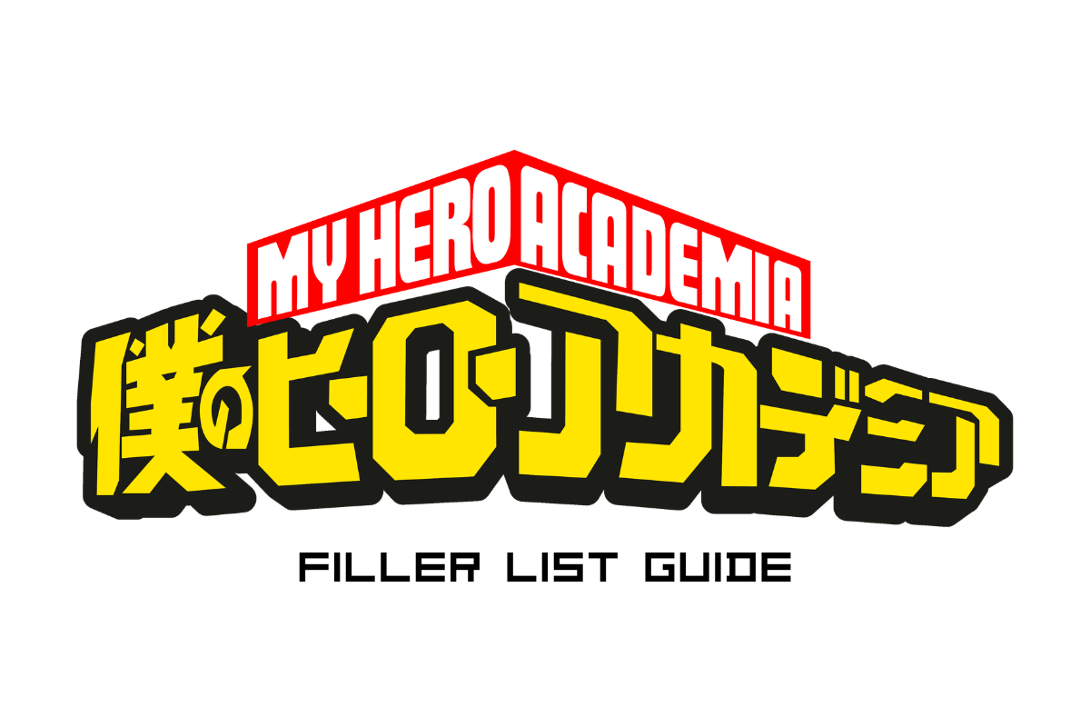 My Hero Academia Filler List: The Complete Guide to Every Episode You Can Skip