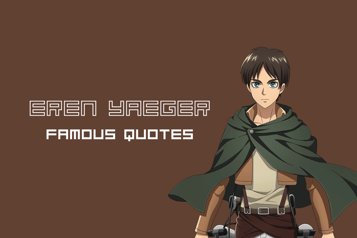Eren Yeager Quotes: Freedom and the Cost of It