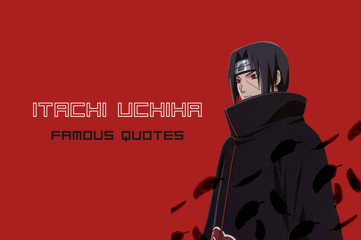 Itachi Quotes: The Wisdom Behind the Sacrifice