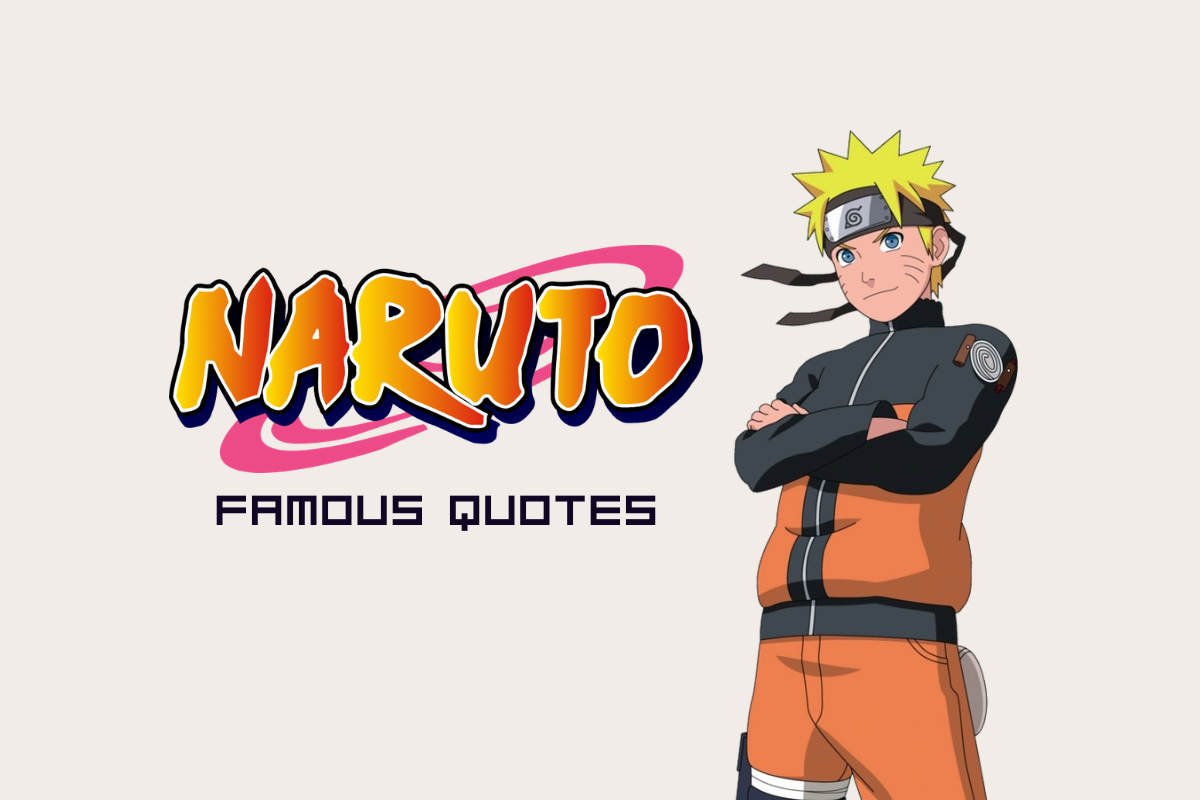 Naruto Quotes: The Words Behind the Will of Fire