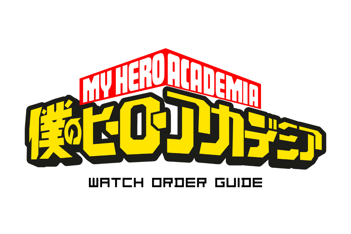 My Hero Academia Watch Order: Every Season, Movie, and OVA in Order