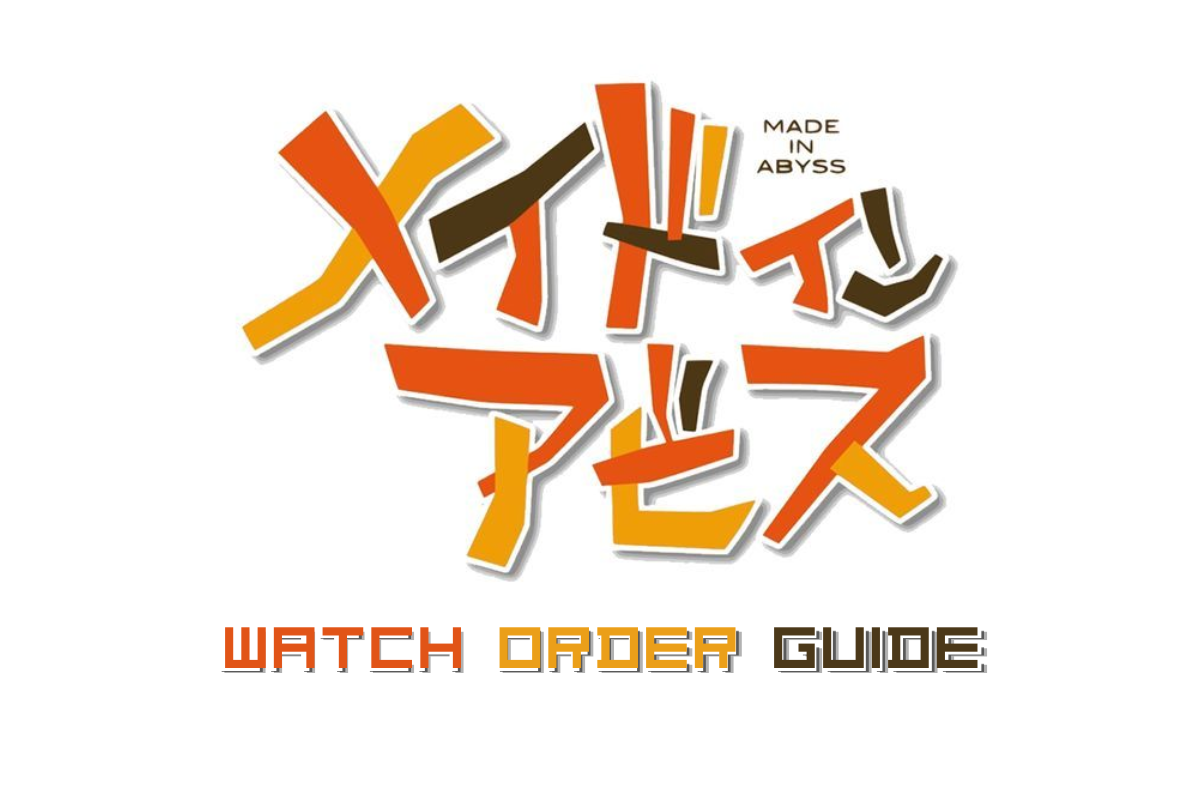 Made in Abyss Watch Order: The Series, the Movies, and the One You Cannot Skip