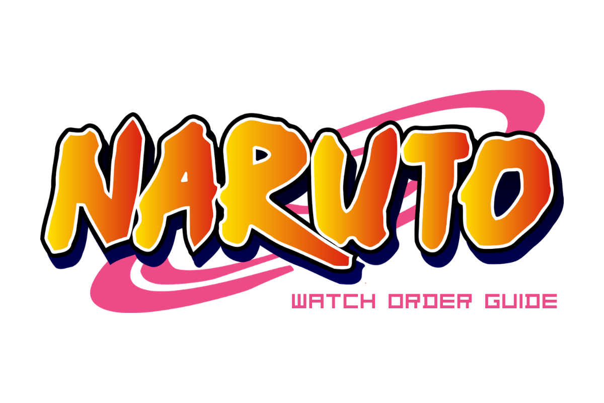 How to Watch Naruto in Order: Every Series, Movie, and the Filler to Skip