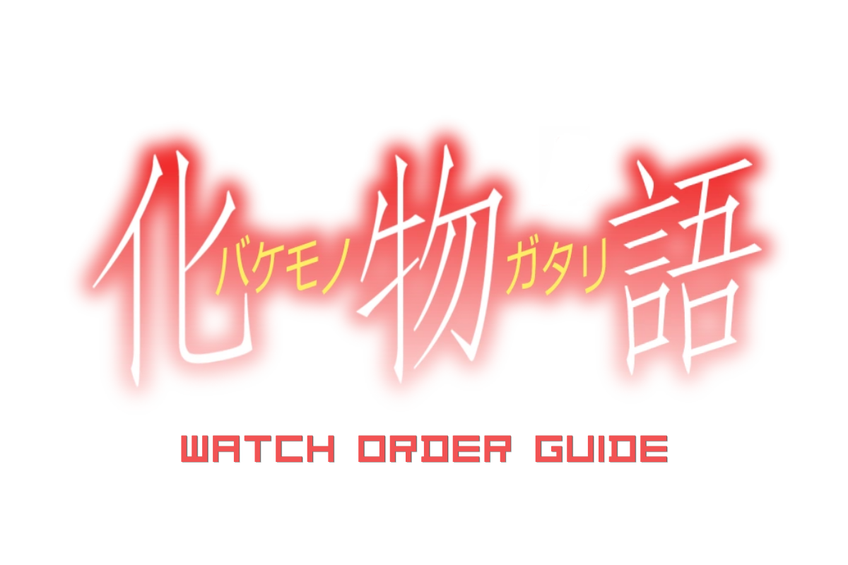 Monogatari Watch Order: Release Order, Chronological Order, and Where Kizumonogatari Fits
