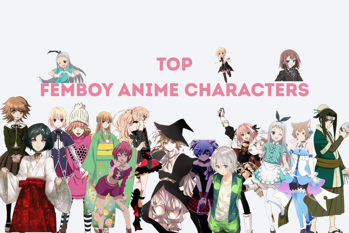 Top 15 Femboy Anime Characters Who Rock Feminine Fashion Flawlessly