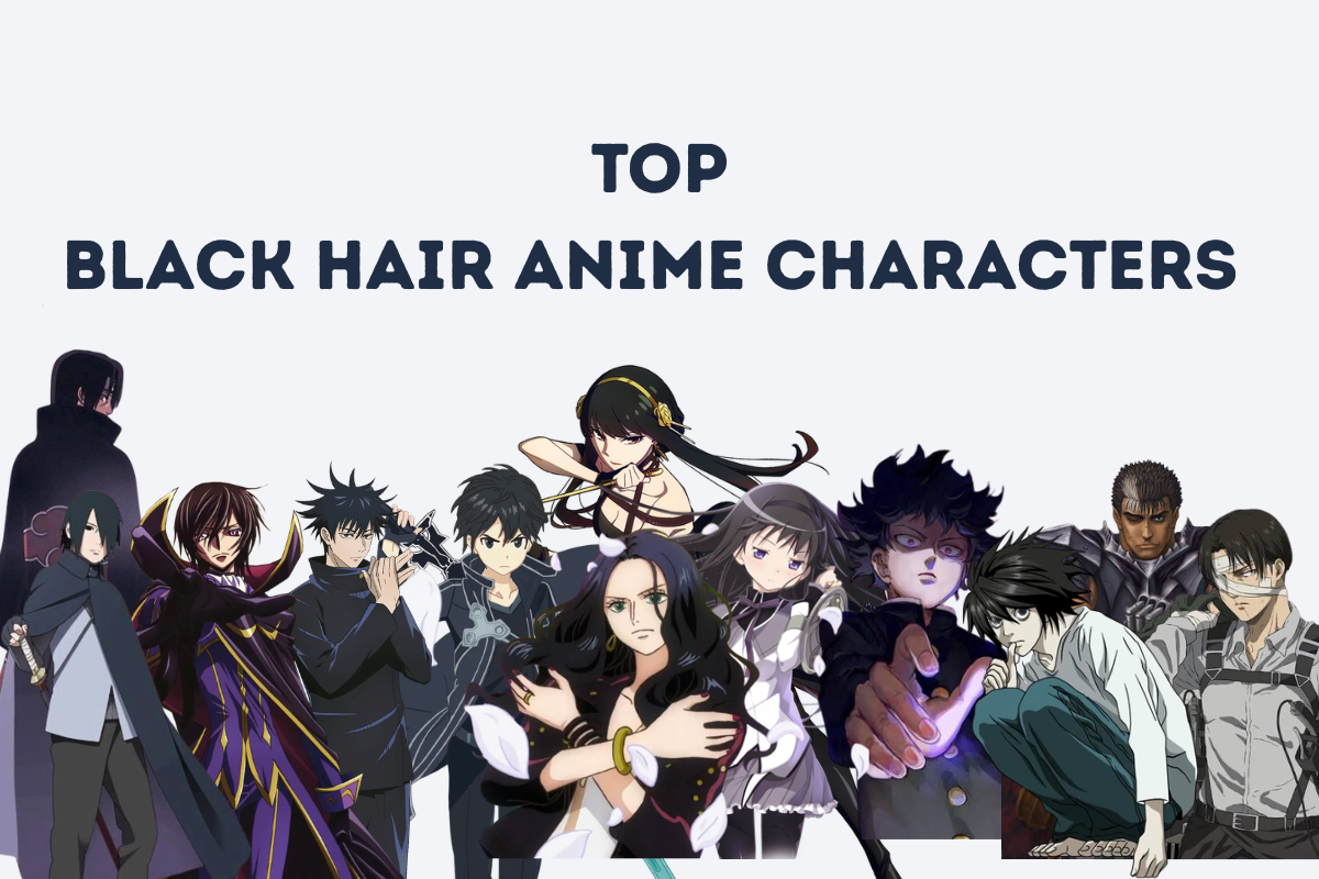 Top 12 Anime Characters with Black Hair Who Wear It Best