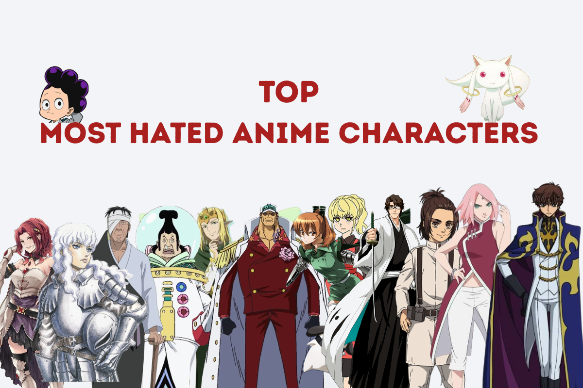 15 Most Hated Anime Characters Fans Despise With a Burning Passion