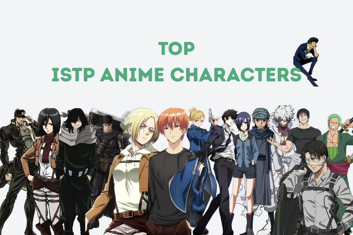 20 Tactical ISTP Anime Characters Broken Down by Their Virtuoso Traits