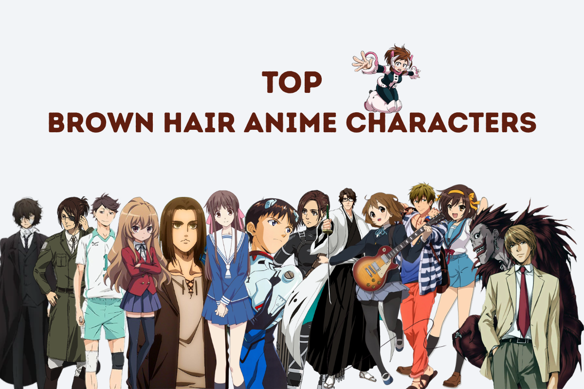 Top 16 Standout Brown Hair Anime Characters Who Defy the Plain Look